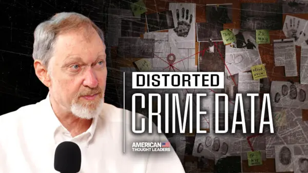 Exposing Distorted Crime Data and What the Numbers Actually Say: John Lott