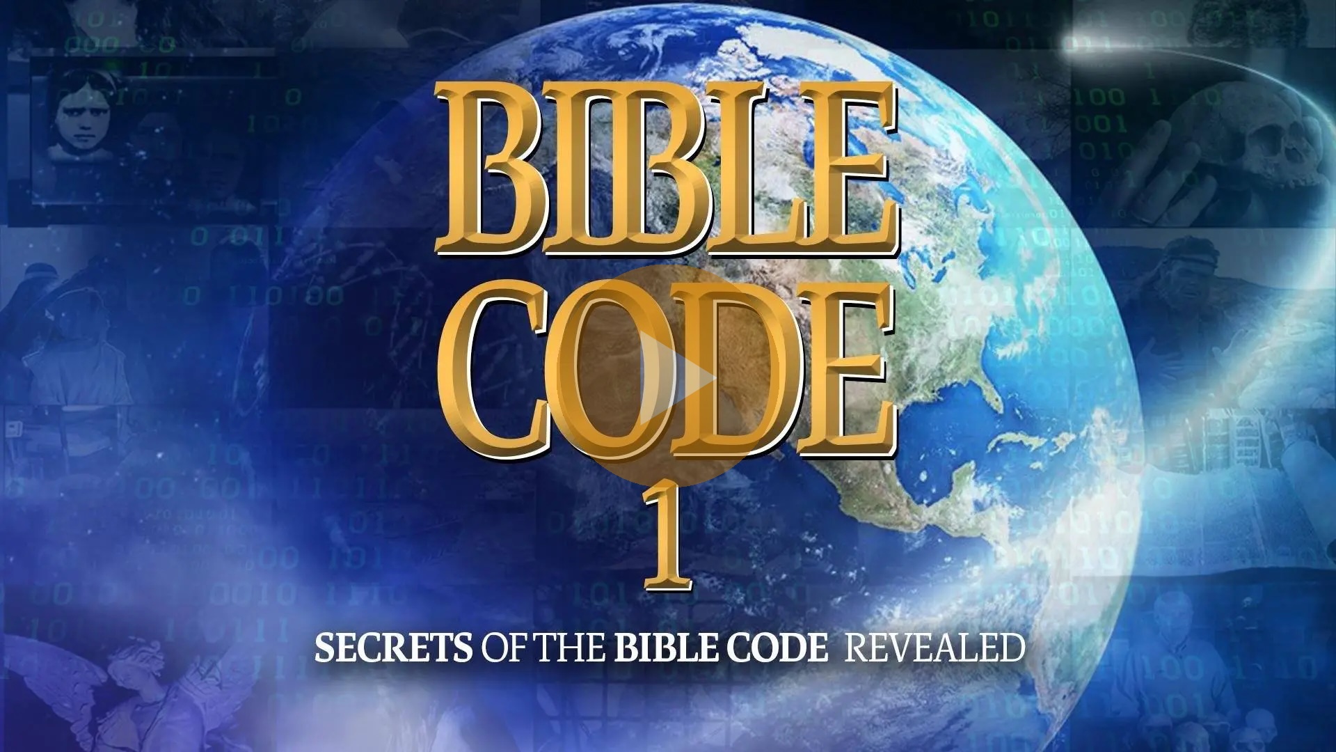 Bible Code 1: Secrets of the Bible Code Revealed
